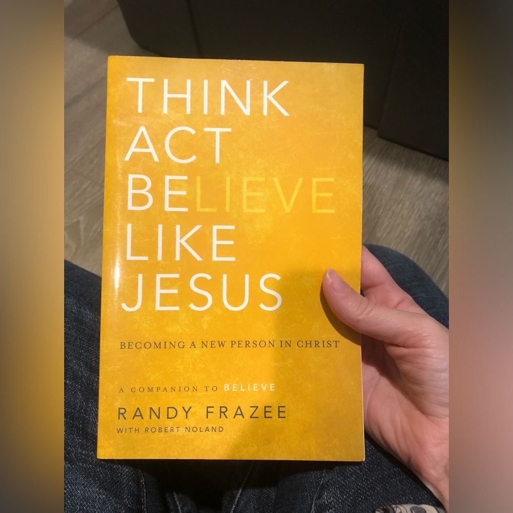 Think act be(lieve) like Jesus